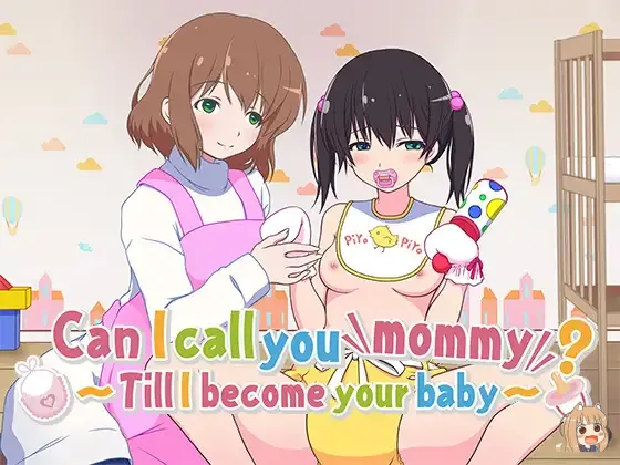 Can I Call You Mommy? ~Till I Become Your Baby~ Apk