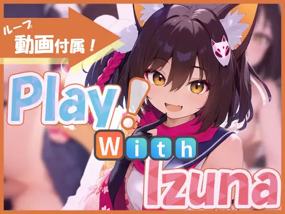 Play! With Izuna Apk