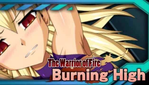 Burning High The Warrior of Fire English version