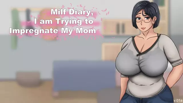Milf Diary, I am Trying to Impregnate My Mom Android Port